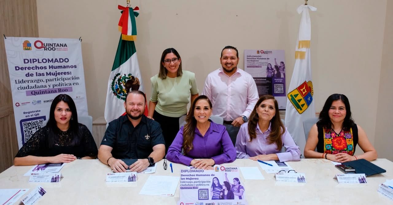 Impulsan diplomado para fortalecer el liderazgo y la participación política de las mujeres en Quintana Roo